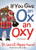 If You Give an Ox an Oxy (A Parod(ox)y) by Dr. Laura E. Happe, PharmD, Bryan Nigh, 9781642794281