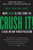 Crush It! (Why NOW Is the Time to Cash In on Your Passion) by Gary Vaynerchuk, 9780061914171