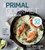 The Primal Gourmet Cookbook (Whole30 Endorsed: It's Not a Diet If It's Delicious) by Ronny Joseph Lvovski, 9780358160274 The Primal Gourmet Cookbook (Whole30 Endorsed: It's Not a Diet If It's Delicious) by Ronny Joseph Lvovski, 9780358160274