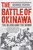 The Battle of Okinawa (The Blood And The Bomb) by George Feifer, 9781493048755