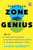 Find Your Zone of Genius (How to Redefine Intelligence, Become an Expert on Yourself, and Make Greatness a Given) by Laura Garnett, 9781492675228