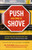 Push Has Come to Shove (Getting Our Kids the Education They Deserve--Even If It Means Picking a Fight) by Dr. Steve Perry, 9780307720320