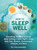How to Sleep Well (Everything You Need to Know about Getting a Good Night's Sleep from Diet, Routine, Environment, Lifestyle, and More) by Chris Idzikowski, 9781510749689