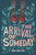 The Arrival of Someday - 9780062795397 by Jen Malone, 9780062795397