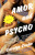 Amor and Psycho by Carolyn Cooke, 9780307741479