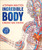 Stephen Biesty's Incredible Body Cross-Sections by Richard Platt, Stephen Biesty, 9781465491459