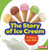 The Story of Ice Cream (It Starts with Milk) - 9781728414393 by Stacy Taus-Bolstad, 9781728414393