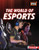 The World of Esports by Lisa Owings, 9781541590489