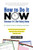 How to Do It Now Because It's Not Going Away (An Expert Guide to Getting Stuff Done) - 9781541581616 by Leslie Josel, 9781541581616