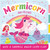 Mermicorn and Friends (with a Surprise Under Every Flap!) by IglooBooks, Kathryn Selbert, 9781838525118