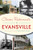 Classic Restaurants of Evansville by Kristalyn Shefveland, 9781467140850