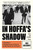 In Hoffa's Shadow (A Stepfather, a Disappearance in Detroit, and My Search for the Truth) - 9781250757999 by Jack Goldsmith, 9781250757999