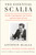 The Essential Scalia (On the Constitution, the Courts, and the Rule of Law) by Antonin Scalia, Jeffrey S. Sutton, Edward Whelan, Elena Kagan, 9781984824103