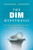 The DIM Hypothesis (Why the Lights of the West Are Going Out) by Leonard Peikoff, 9780451466648