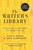 The Writer's Library (The Authors You Love on the Books That Changed Their Lives) - 9780063028838 by Nancy Pearl, Jeff Schwager