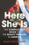 Here She Is (The Complicated Reign of the Beauty Pageant in America) by Hilary Levey Friedman, 9780807083284