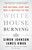 White House Burning (Our National Debt and Why It Matters to You) by Simon Johnson, 9780307947642
