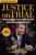 Justice on Trial (The Kavanaugh Confirmation and the Future of the Supreme Court) - 9781684510764 by Mollie Hemingway, Carrie Severino, 9781684510764