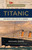 Titanic (The Death and Life of a Legend) by Michael Davie, 9780307948397