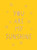 You Are My Sunshine (Uplifting Quotes for an Awesome Friend) (Miniature Edition) - 9781787835412 by Summersdale, 9781787835412