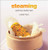 Steaming (Great Flavor, Healthy Meals) by Brigid Treloar, 9780794608101