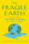 The Fragile Earth (Writing from The New Yorker on Climate Change) by David Remnick, Henry Finder, 9780063017542