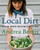 Local Dirt (Seasonal Recipes for Eating Close to Home) by Andrea Bemis, 9780062970275