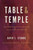 Table and Temple (The Christian Eucharist and Its Jewish Roots) by David L. Stubbs, John D. Witvliet, 9780802874801