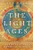 The Light Ages (The Surprising Story of Medieval Science) by Seb Falk, 9781324002932