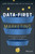 Data-First Marketing (How To Compete and Win In the Age of Analytics) by Janet Driscoll Miller, Julia Lim, David Meerman Scott, 9781119701217