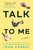 Talk to Me - 9780735214392 by John Kenney, 9780735214392