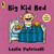 Big Kid Bed - 9781536216004 by Leslie Patricelli, Leslie Patricelli, 9781536216004