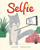 Selfie by Sandy Horsley, Sandy Horsley, 9781684461455