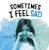 Sometimes I Feel Sad by Jaclyn Jaycox, 9781977124630