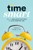 Time Smart (How to Reclaim Your Time and Live a Happier Life) by Ashley Whillans, 9781633698352