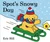 Spot's Snowy  Day by Eric Hill, 9780241467336