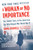 A Woman of No Importance (The Untold Story of the American Spy Who Helped Win World War II) - 9780735225312 by Sonia Purnell, 9780735225312
