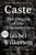 Caste (The Origins of Our Discontents) - 9780593230251 by Isabel Wilkerson, 9780593230251
