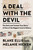 A Deal with the Devil (The Dark and Twisted True Story of One of the Biggest Cons in History) - 9781501163852 by Blake Ellis, Melanie Hicken, 9781501163852
