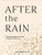 After the Rain (Gentle Reminders for Healing, Courage, and Self-Love) by Alexandra Elle, 9781797200101