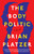 The Body Politic (A Novel) - 9781501180781 by Brian Platzer, 9781501180781 The Body Politic (A Novel) - 9781501180781 by Brian Platzer, 9781501180781