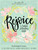 Rejoice (A Creative Journaling Bible) by Laura Marshall Denny, 9781680996081