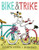 Bike & Trike - 9781534480438 by Elizabeth Weiss Verdick, Brian Biggs, 9781534480438
