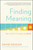 Finding Meaning (The Sixth Stage of Grief) - 9781501192746 by David Kessler, 9781501192746