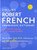 Collins Robert French Unabridged Dictionary, 9th Edition by HarperCollins Publishers, 9780061962998