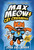 Max Meow Book 1: Cat Crusader ((A Graphic Novel)) by John Gallagher, 9780593121054