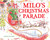 Milo's Christmas Parade by Jennie Palmer, 9781419744990