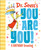 Dr. Seuss's You Are You! A Birthday Greeting by Dr. Seuss, 9780593123270