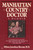 Manhattan Country Doctor by Milton J. Slocum, M.D., 9780345356598