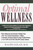 Optimal Wellness (Where Mainstream and Alternative Medicine Meet) by Ralph Golan, M.D., 9780345358745